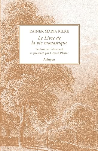 Le Livre de la vie monastique von ARFUYEN